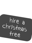 hire a christmas tree button